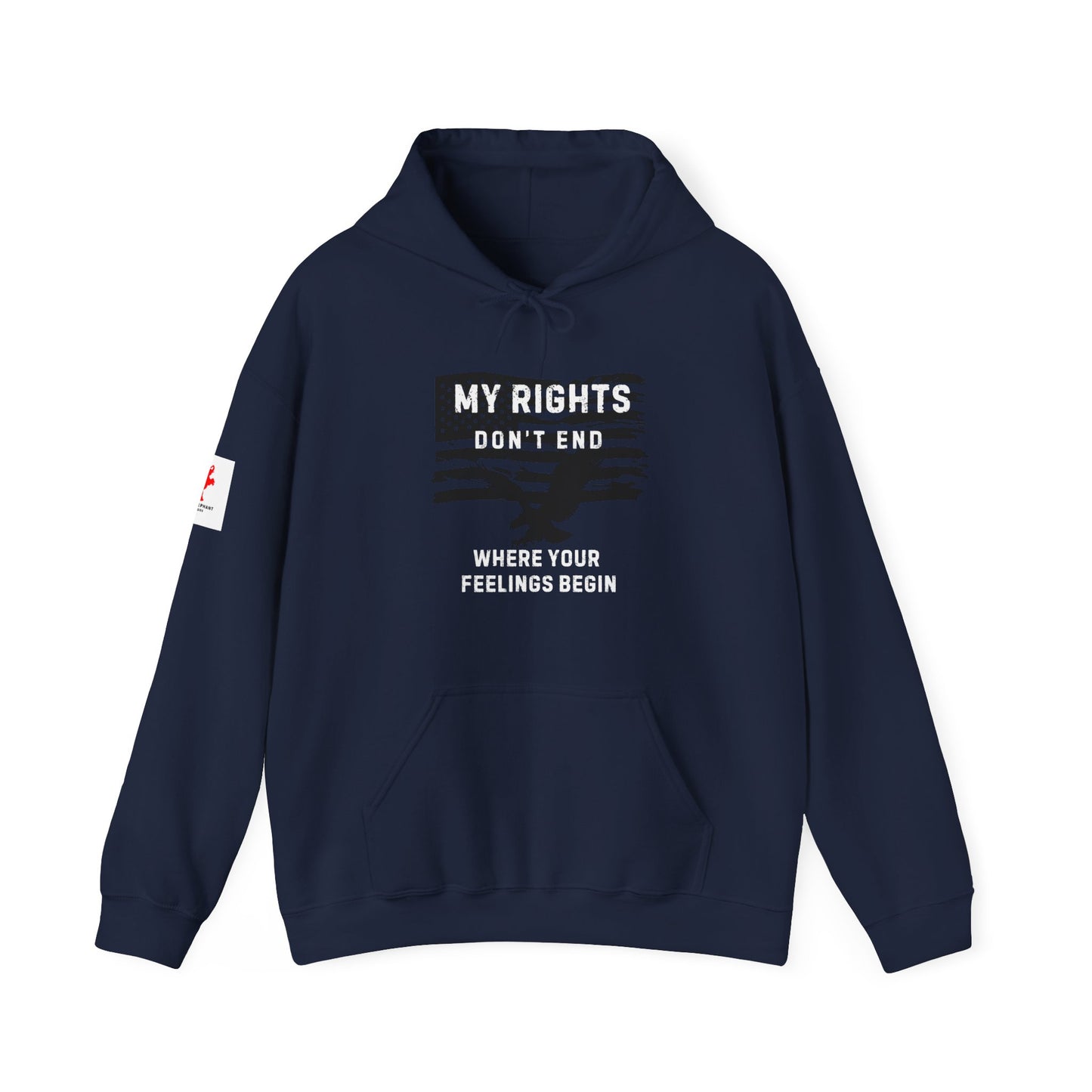My Rights Don't End Where Your Feelings Begin Hoodie