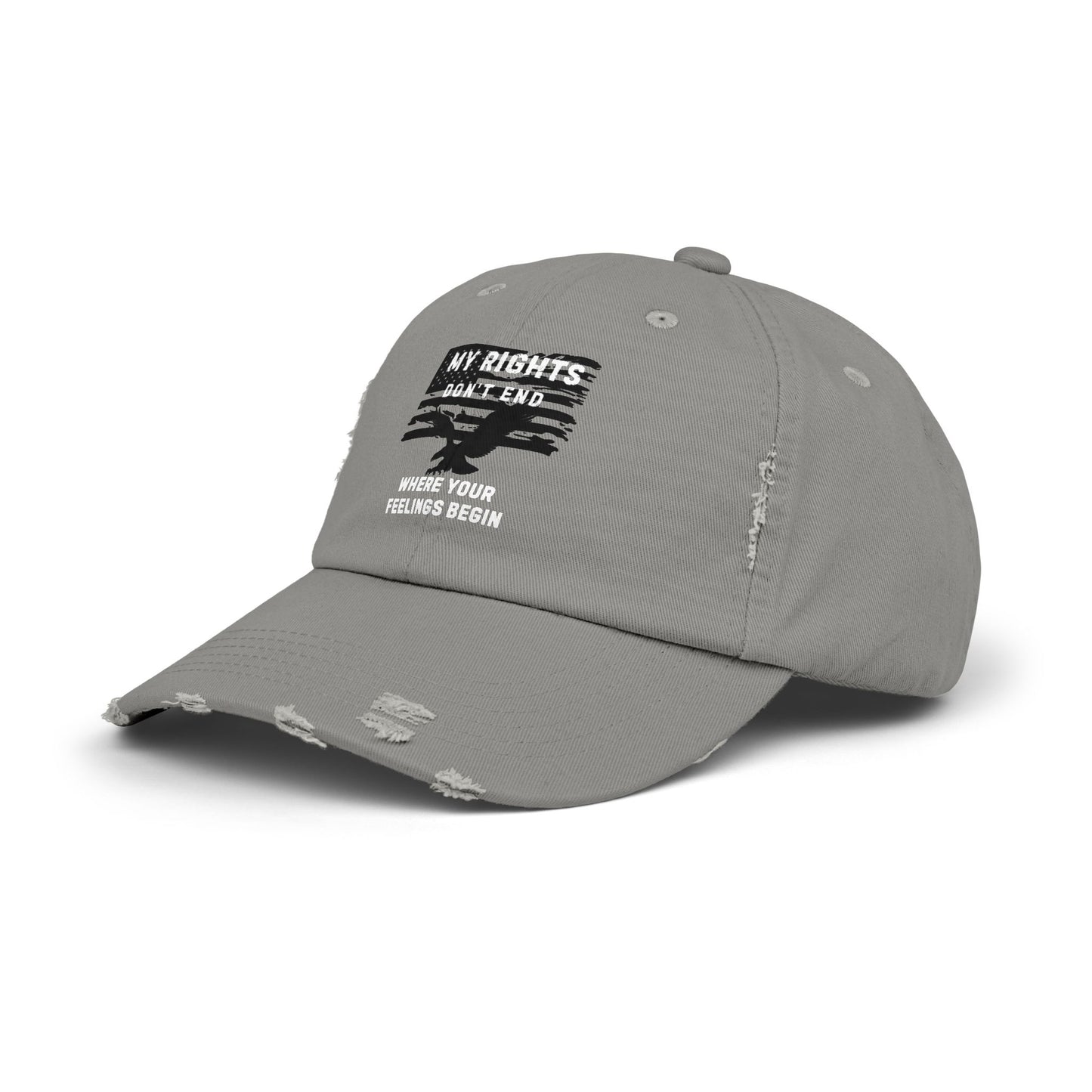 My Rights Don't End Where Your Feelings Begin Distressed Cap