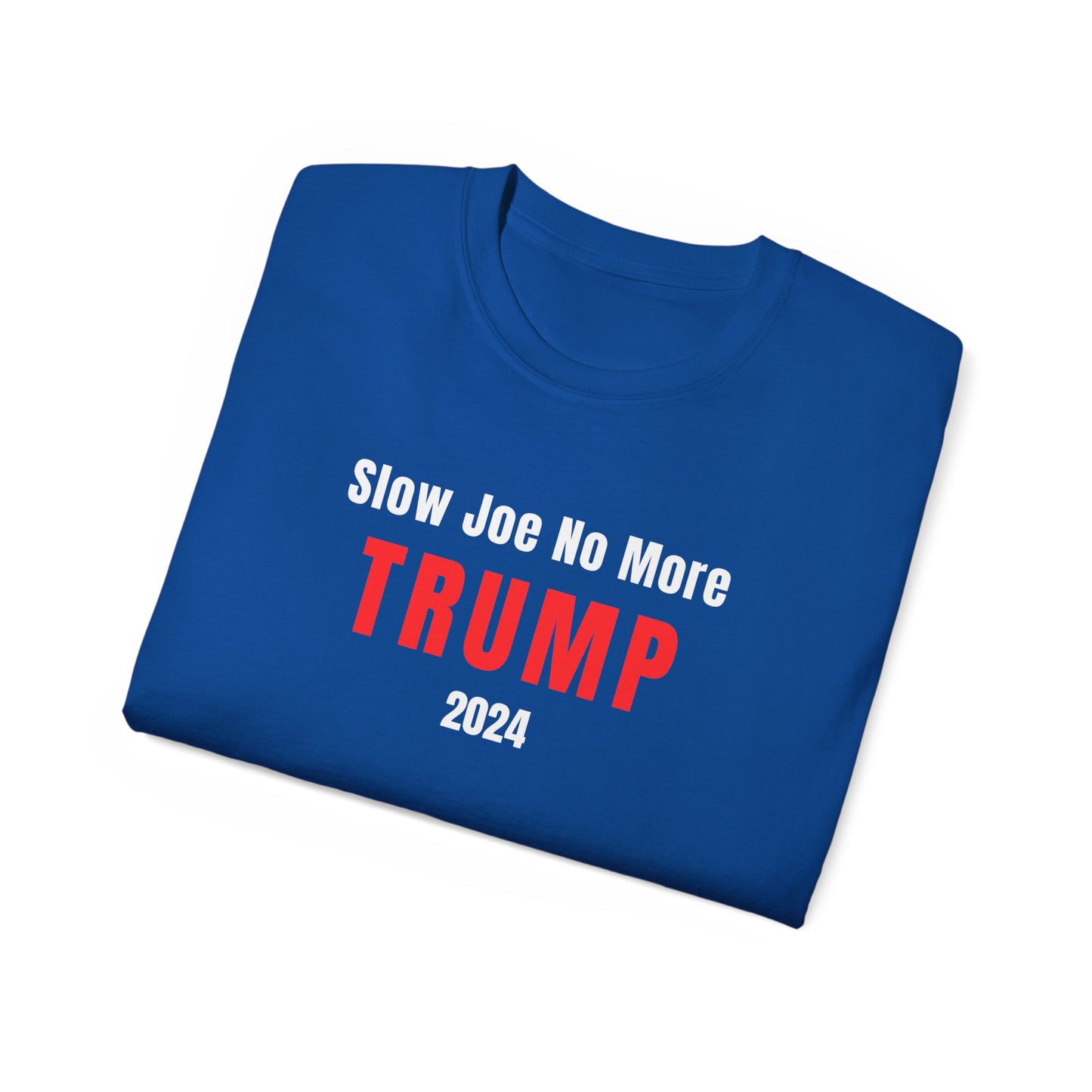 Slow Joe No More Trump 2024 T-Shirt
