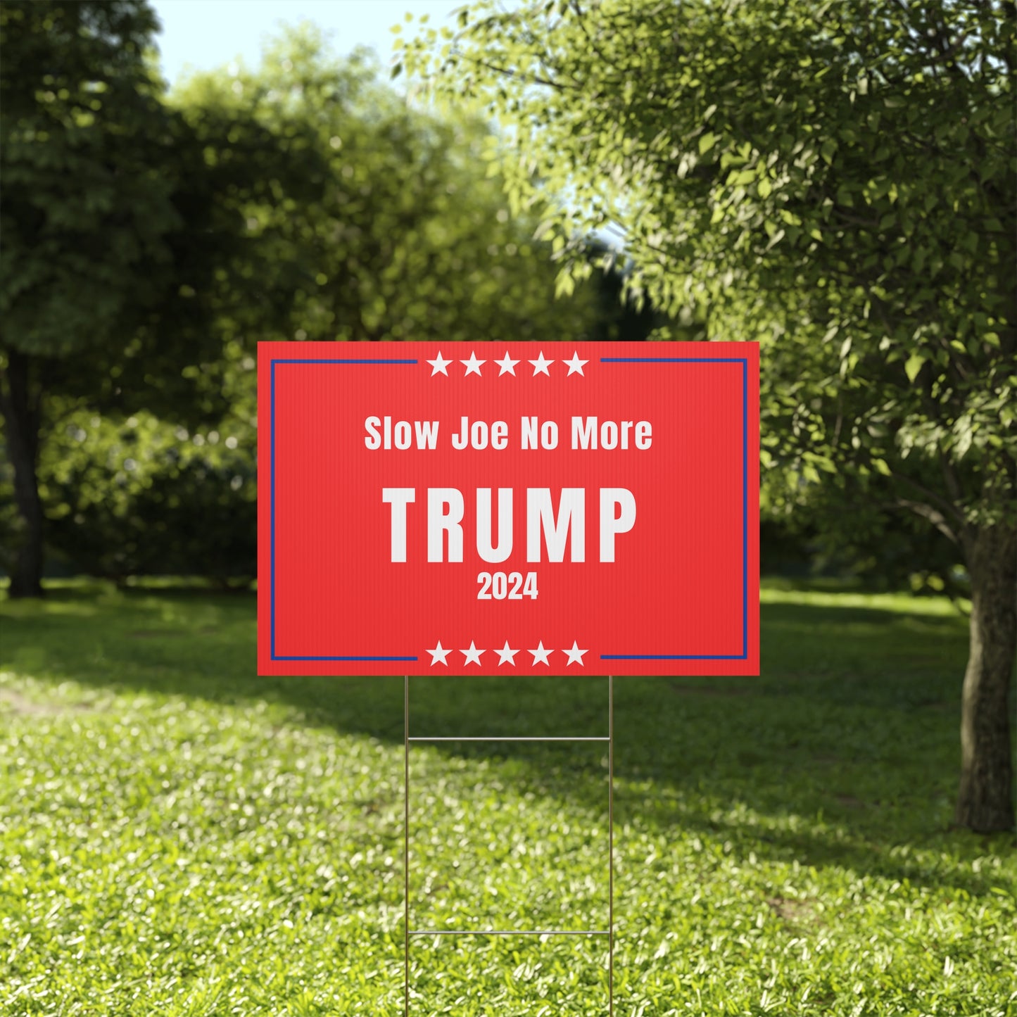 Slow Joe No More Trump 2024 Plastic Yard Sign 36" X 24"