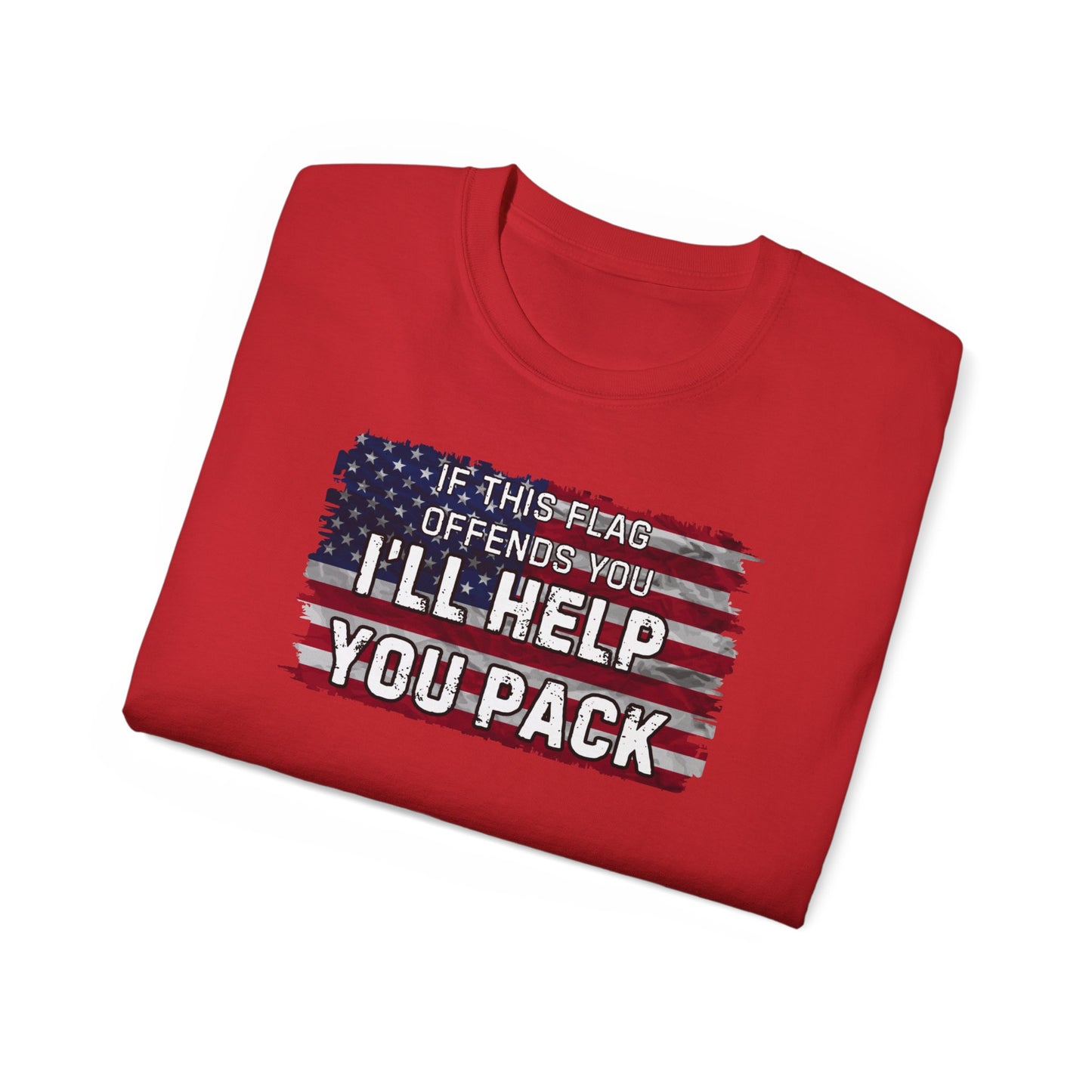 If This Flag Offends You, I'll Help You Pack