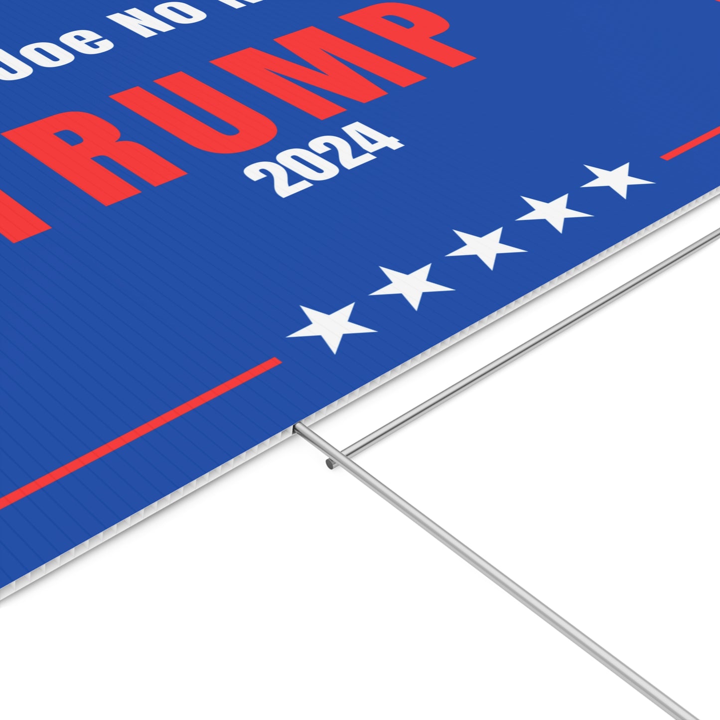 Slow Joe No More Trump 2024 Yard Sign 18" X 24"