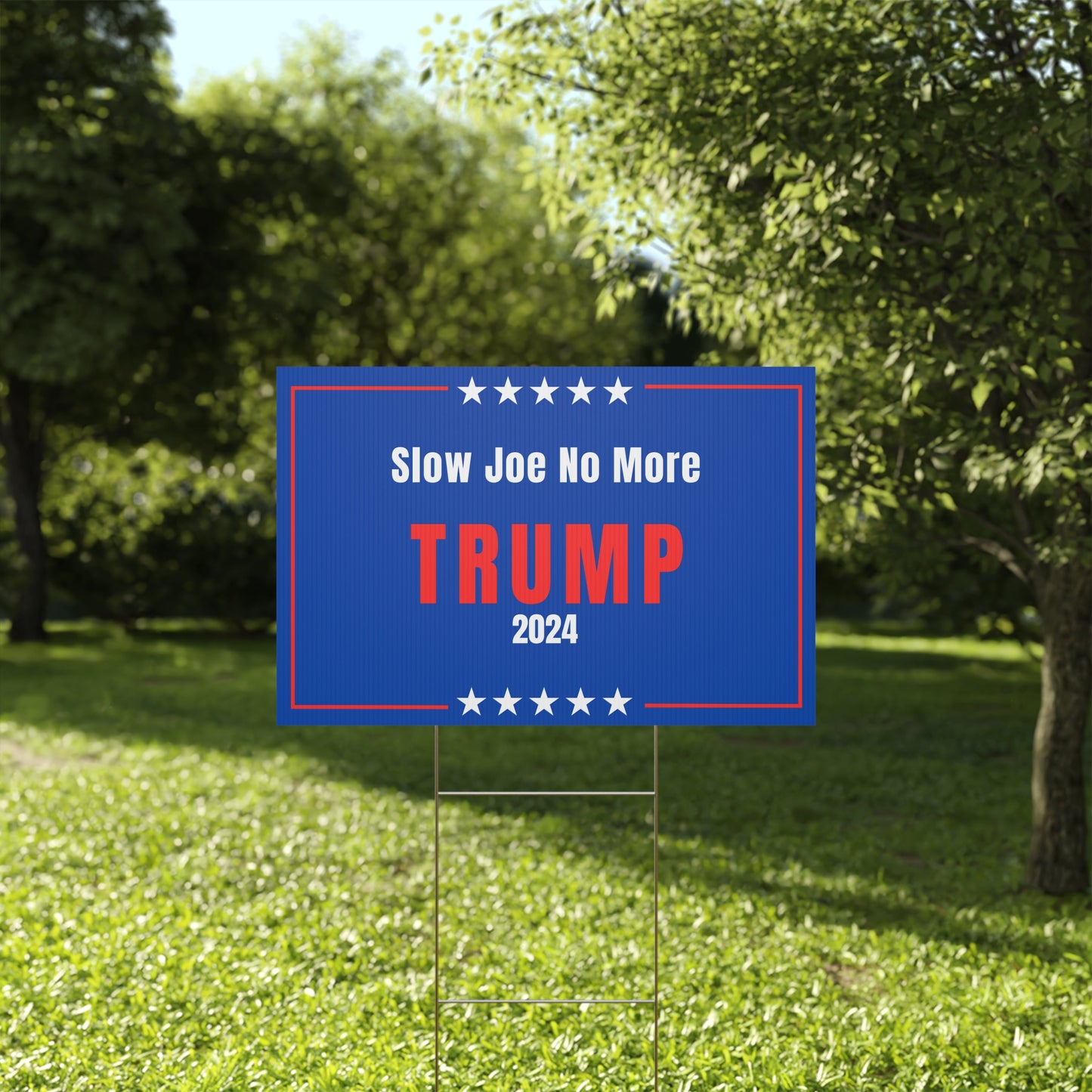 Slow Joe No More Trump 2024 Plastic Yard Sign 36" X 24"