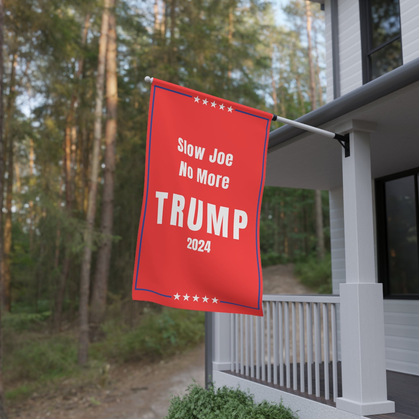 Slow Joe No More Trump 2024 House Banner 36" × 60"