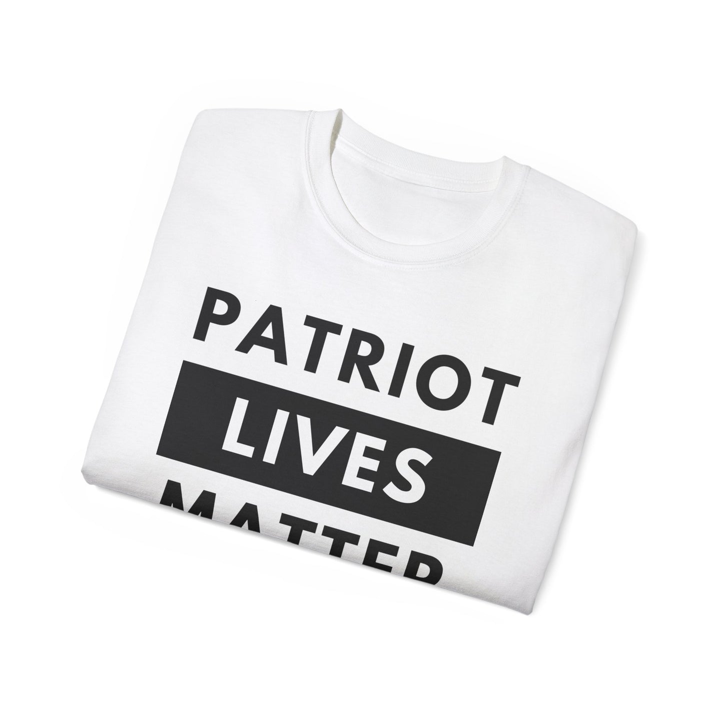 Patriot Lives Matter