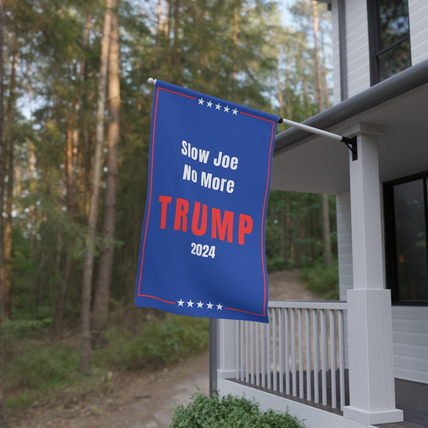 Slow Joe No More Trump 2024 House Banner 36" X 60"