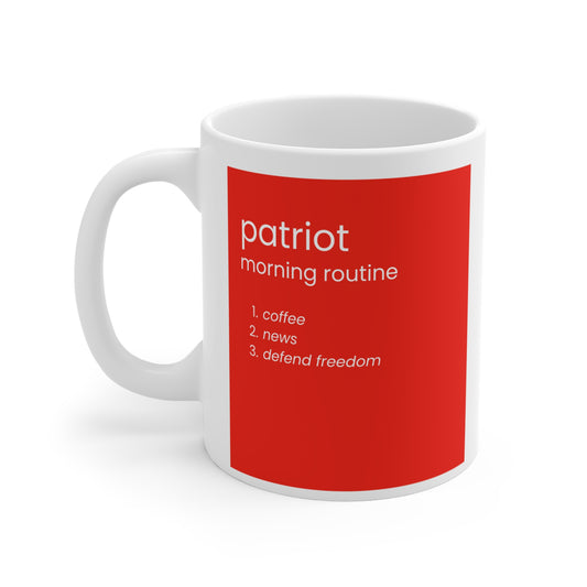 Patriot Morning Routine Mug