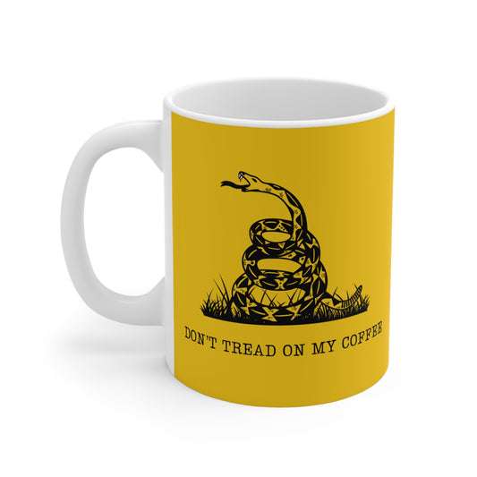 Don't Tread on My Coffee Mug