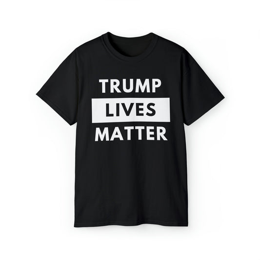 Trump Lives Matter